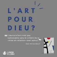 Art pour Dieu, L' ?