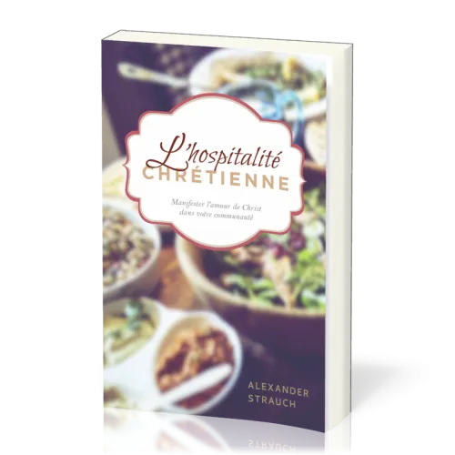Hospitalité chrétienne, L'