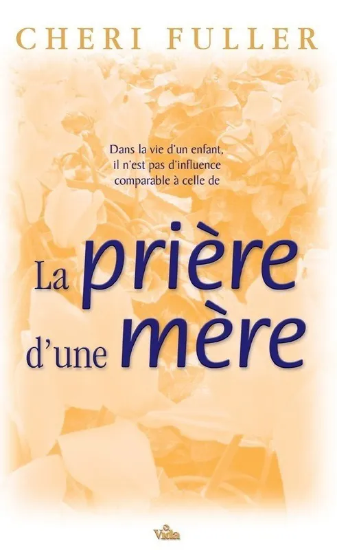 Prière d'une mère, La