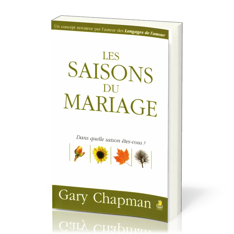 Saisons du mariage, Les