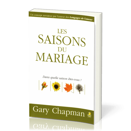 Saisons du mariage, Les