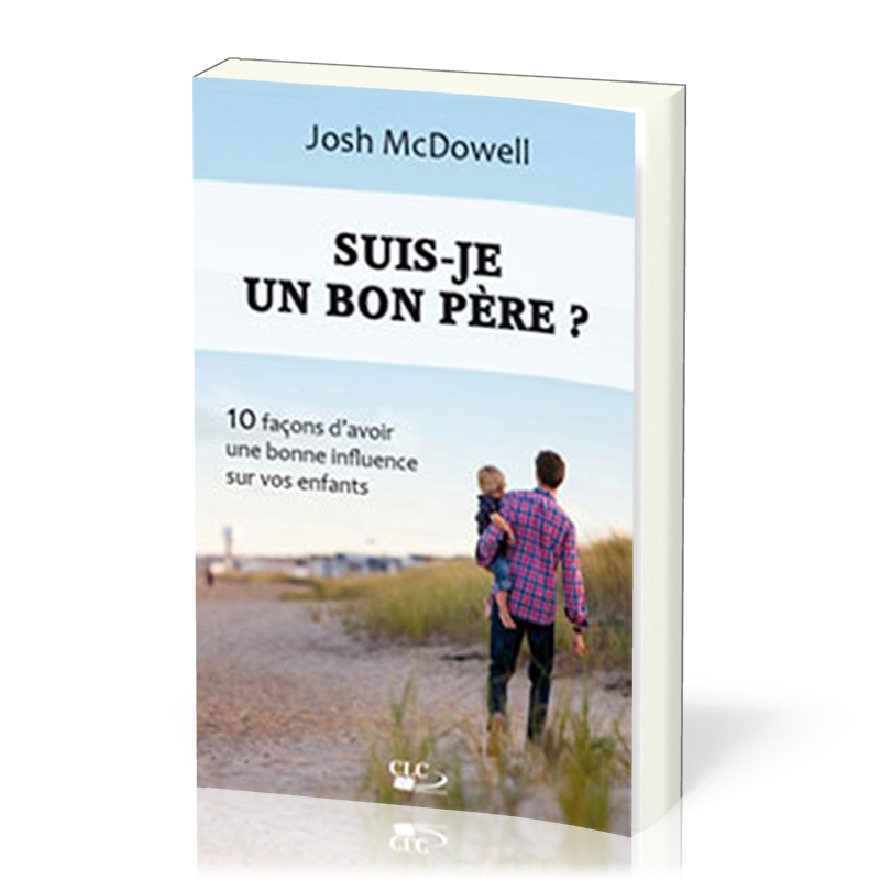 Suis-je un bon père ?