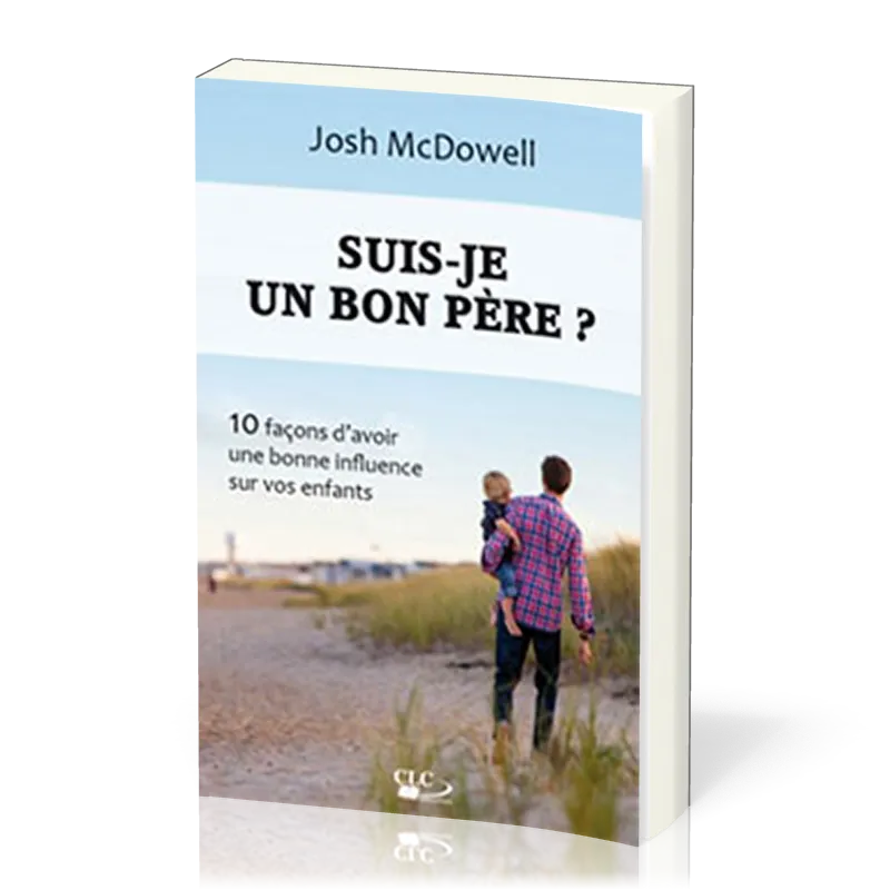 Suis-je un bon père ?
