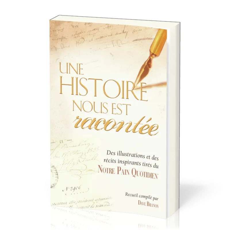 Une histoire nous est racontée