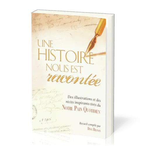 Une histoire nous est racontée