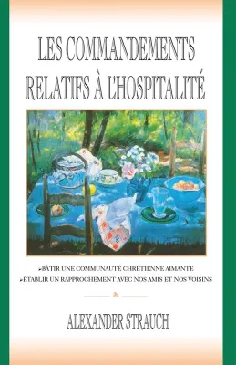Commandements relatifs à l'hospitalité, Les