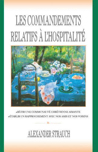 Commandements relatifs à l'hospitalité, Les