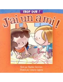 J'ai un ami !