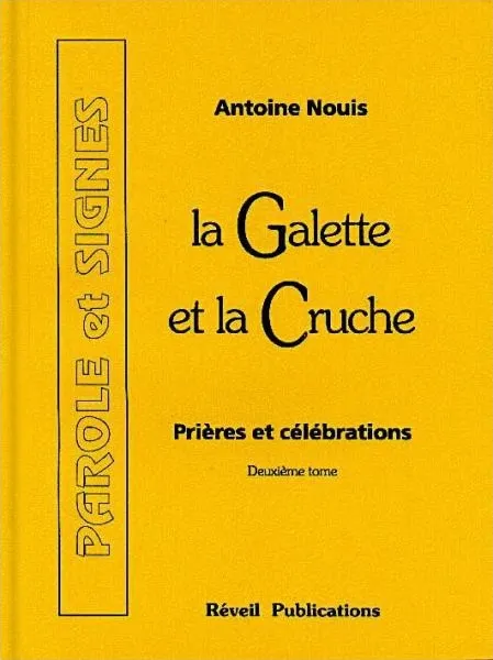 Galette et la cruche 2 - prières et célébr