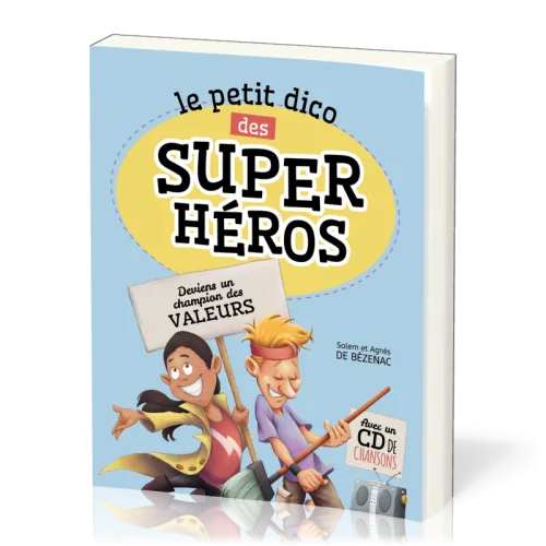 Petit dico des super héros, Le