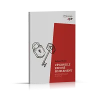 Evangile exposé simplement, L' - aux musulmans et à tous