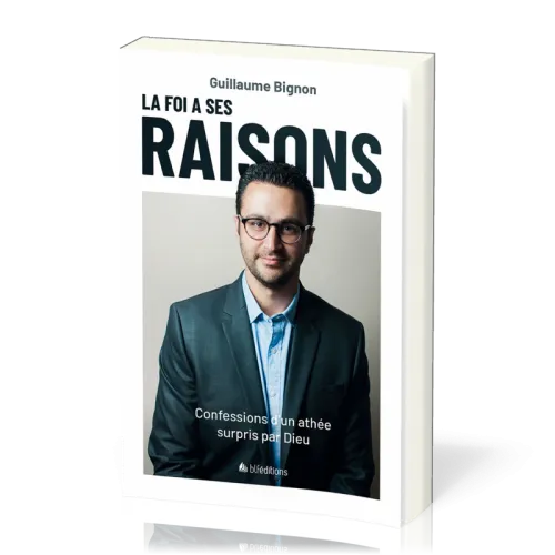 Foi a ses raisons, La