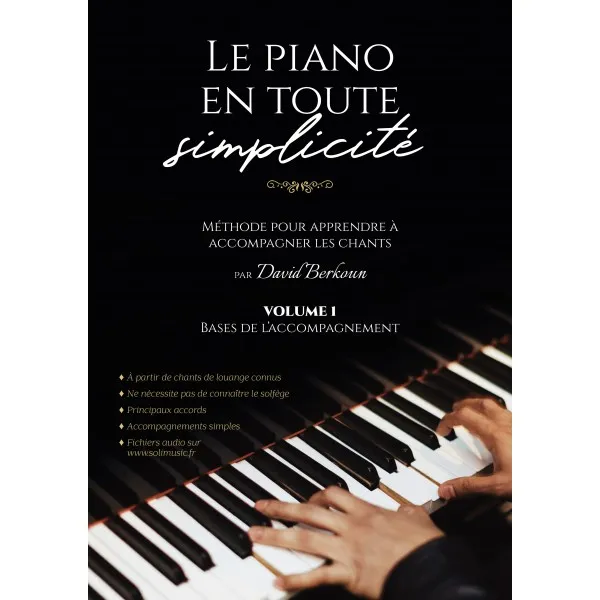Piano en toute simplicité, Le - Vol.1