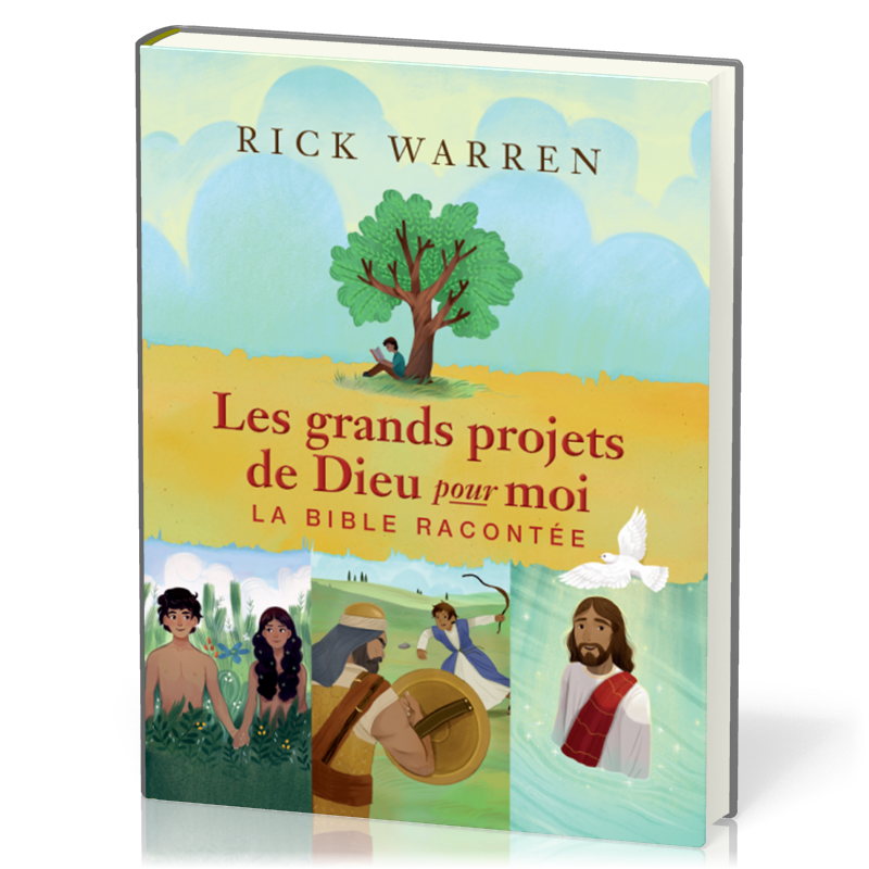 Grands projets de Dieu pour moi, Les - La Bible racontée