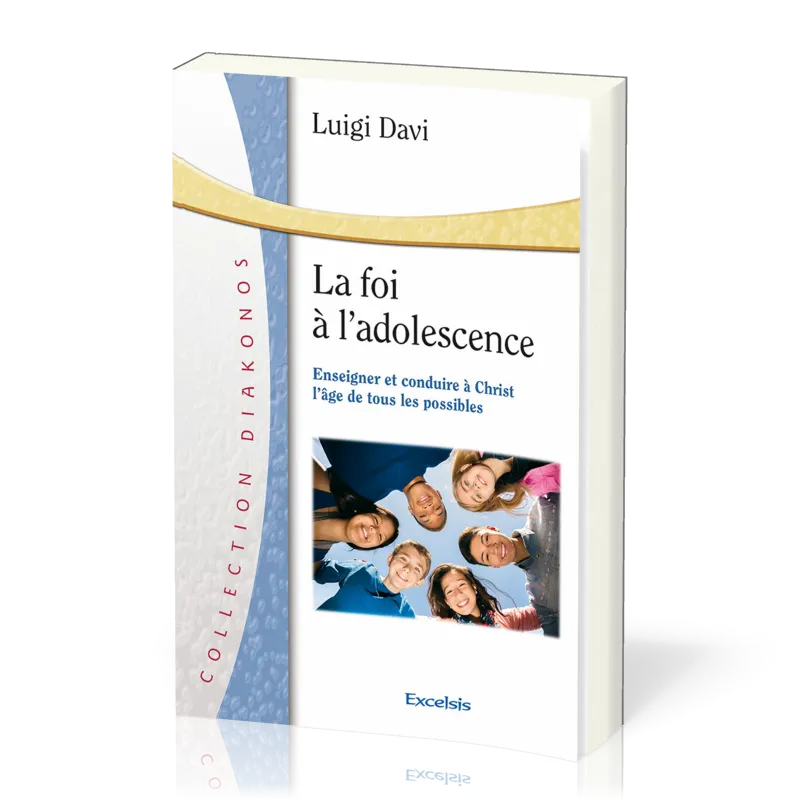 Foi à l'adolescence, La