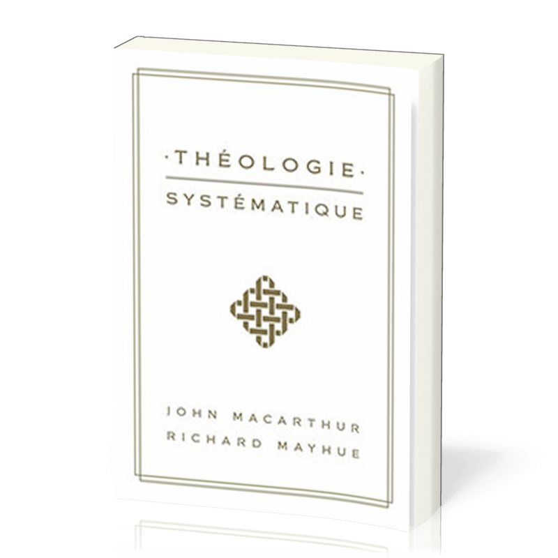 Theologie systematique (MacArthur)