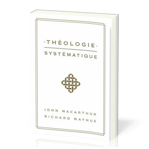 Theologie systematique (MacArthur)