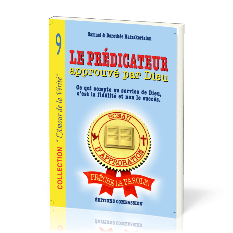 Prédicateur approuvé par Dieu (Le) -