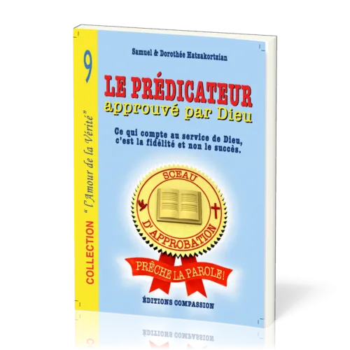 Prédicateur approuvé par Dieu (Le) -