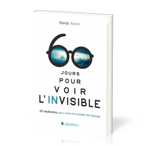 60 jours pour voir l’invisible