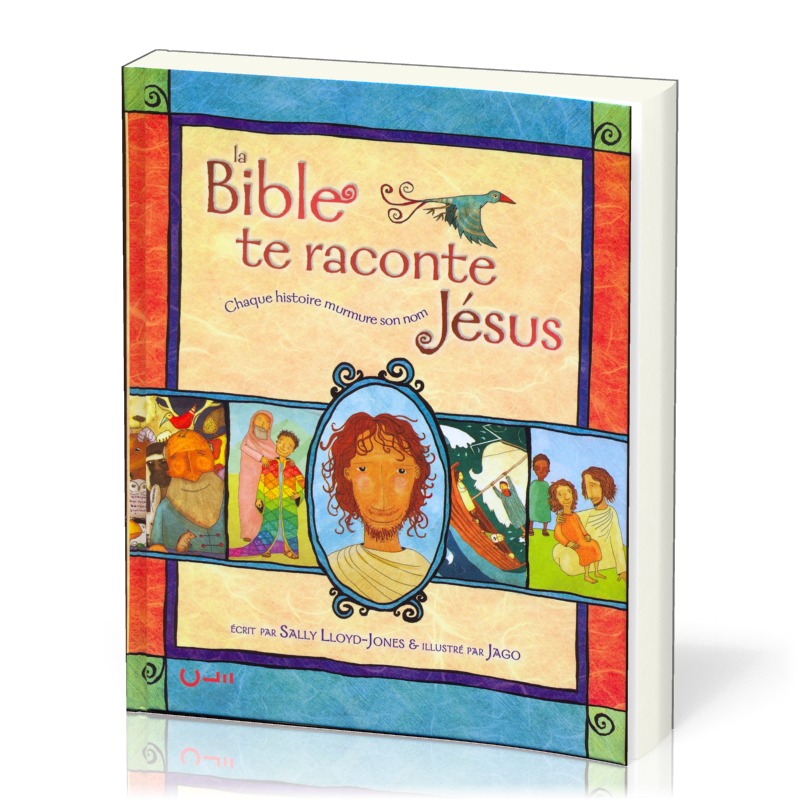 Bible te raconte Jésus, La