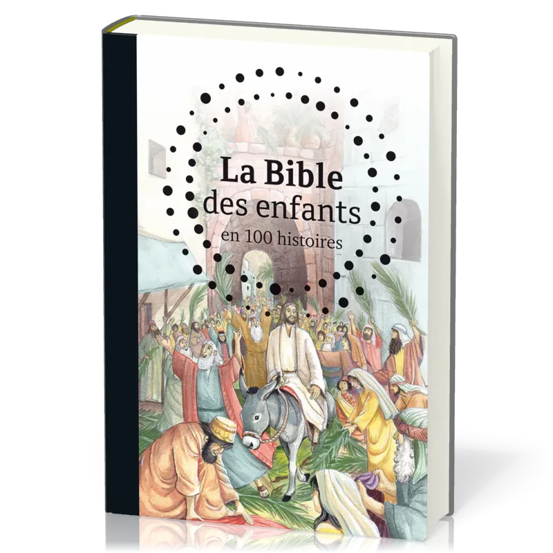 Bible des enfants en 100 histoires, La
