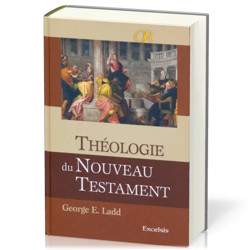 Théologie du Nouveau Testament (Edition 2010)