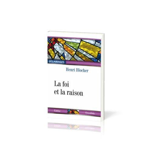 Foi et la raison, La