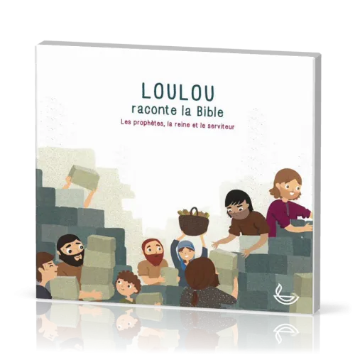 CD Loulou raconte la Bible - Les prophètes, la reine et le serviteur (Tome 3)