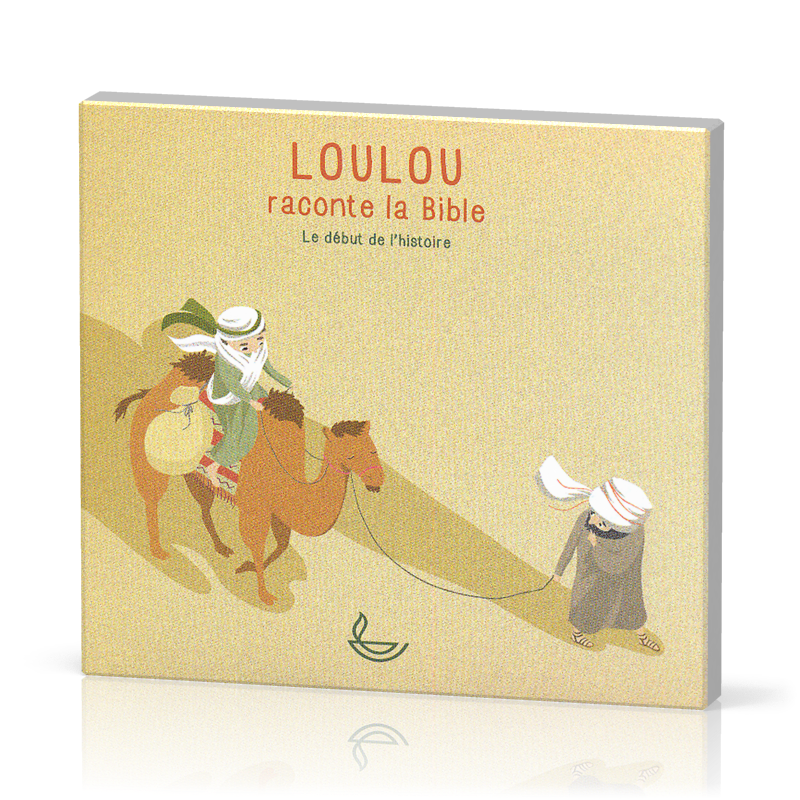 CD Loulou raconte la Bible - Le début de l'histoire (Tome 1)