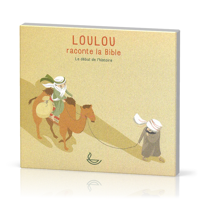 CD Loulou raconte la Bible - Le début de l'histoire (Tome 1)