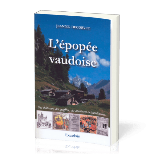 Epopée vaudoise, L'