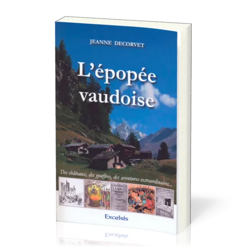 Epopée vaudoise, L'