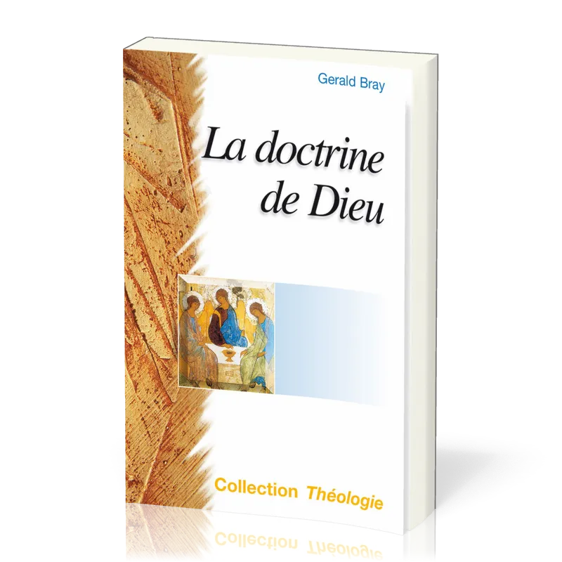 Doctrine de Dieu, La (2ème édition)