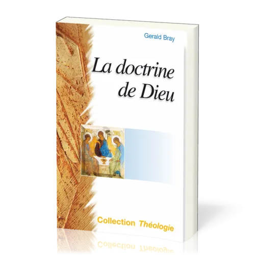 Doctrine de Dieu, La (2ème édition)