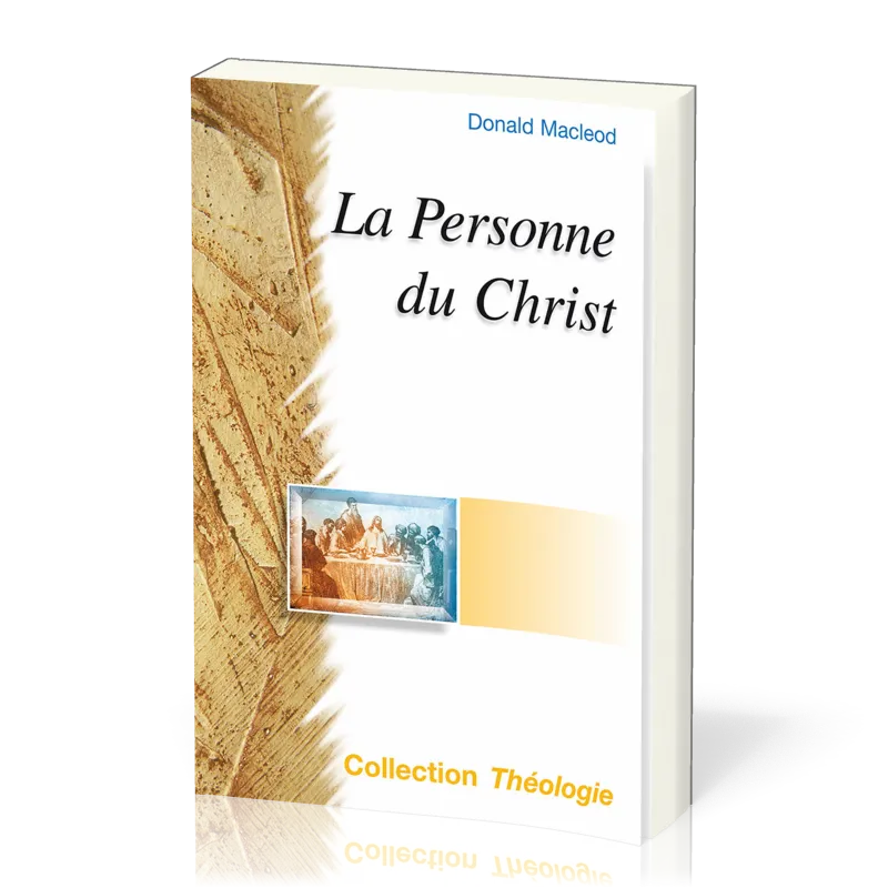 Personne du Christ, La (Nouvelle édition)