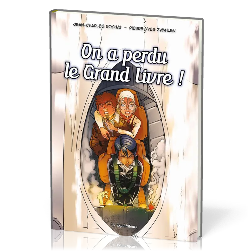 BD On a perdu le grand livre! – Les explorateurs Tome 4