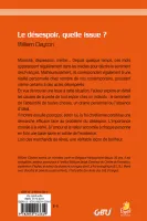 Désespoir, quelle issue ?, Le