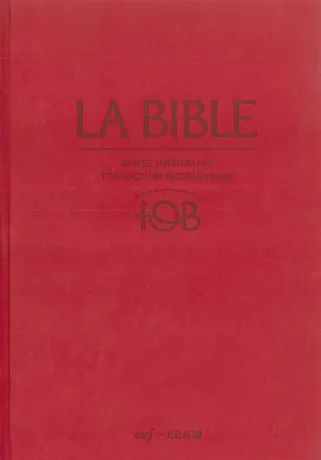 Bible TOB rigide grenat notes intégrales étui