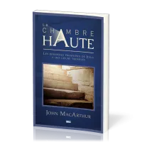 Chambre haute, La (Jean 13-16)