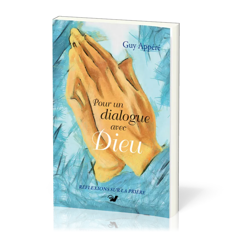 Pour un dialogue avec Dieu