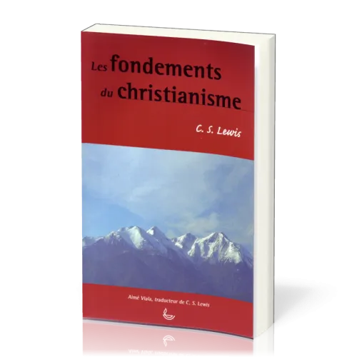Fondements du christianisme, Les