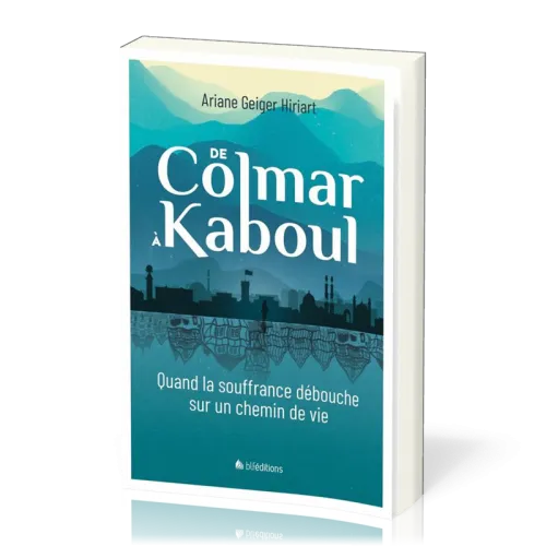 De Colmar à Kaboul