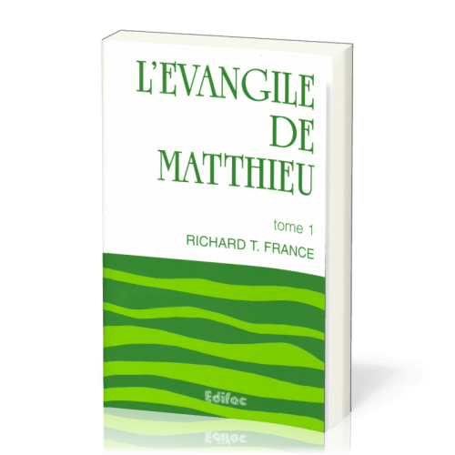 Evangile de Matthieu (l')- commentaire Edifac tome 1