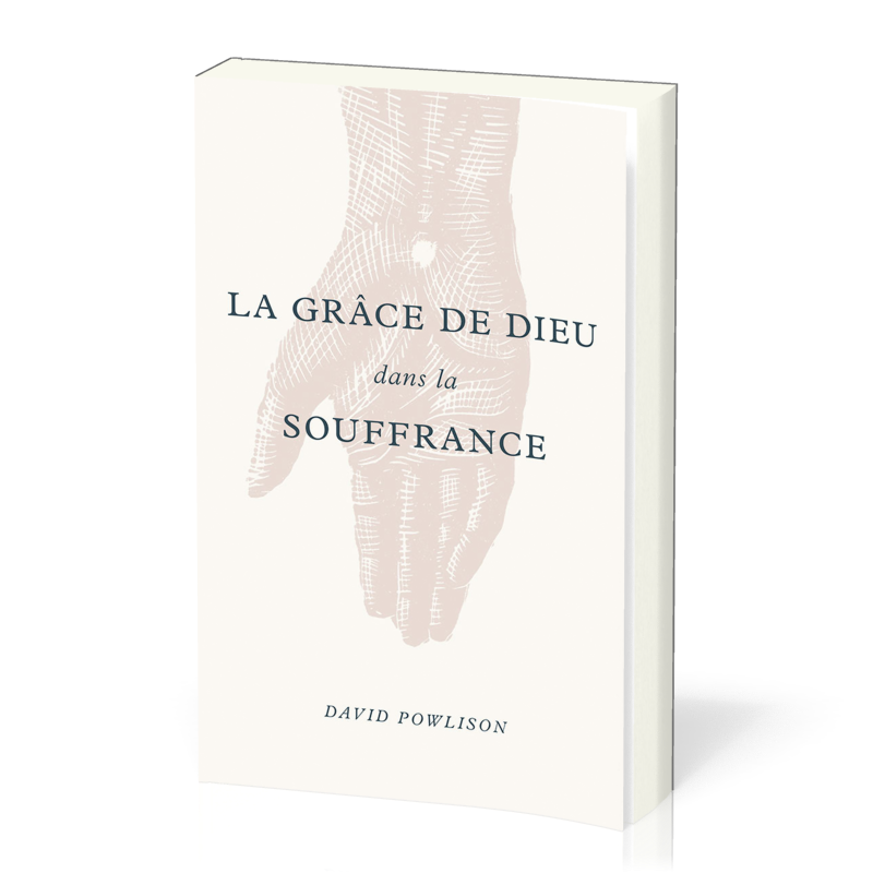 Grâce de Dieu dans la souffrance, La
