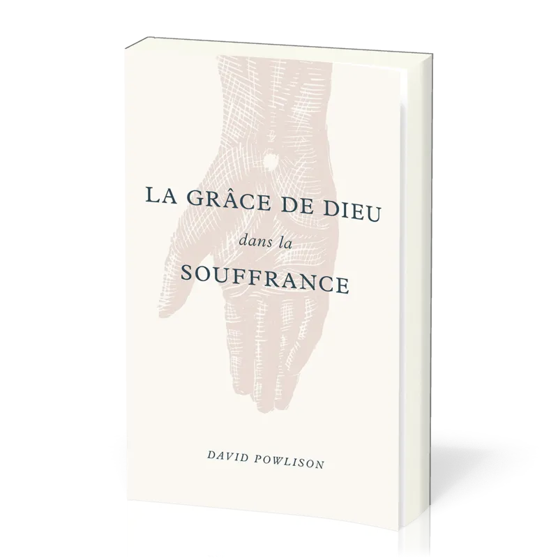 Grâce de Dieu dans la souffrance, La