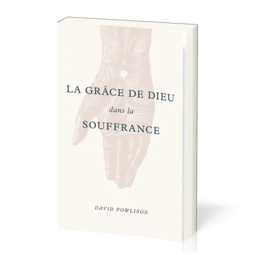 Grâce de Dieu dans la souffrance, La