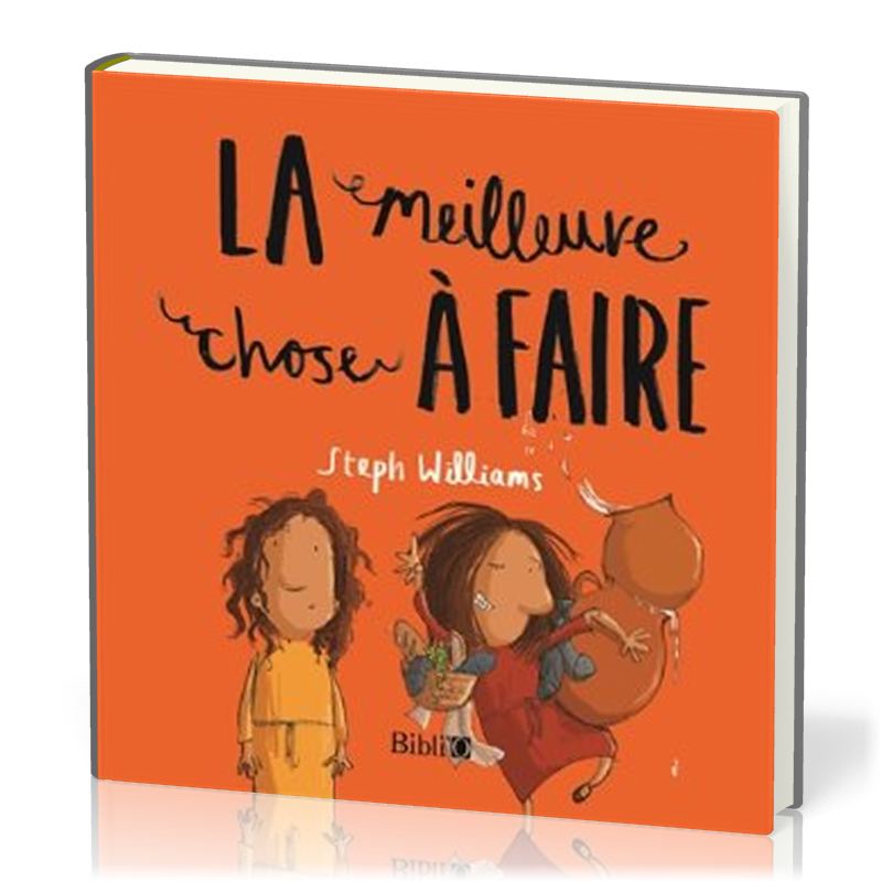 Meilleure chose à faire, La