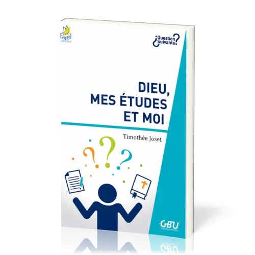 Dieu, mes études et moi