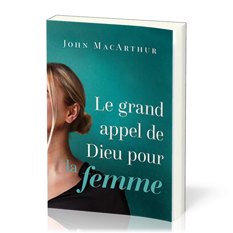Grand appel de Dieu pour la femme, Le